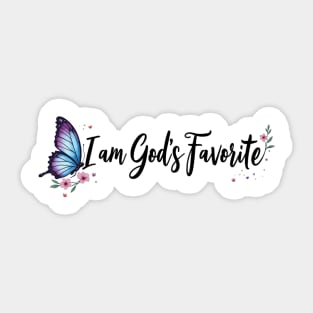 I Am God's Favorite – Inspirational Faith Sticker